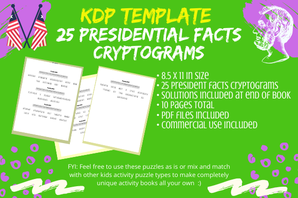 25 Presidential Facts Adult Cryptograms: A Versatile Puzzle Book for Creative and Educational Use