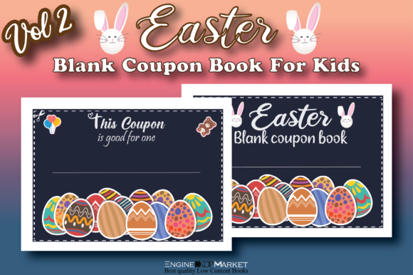 Easter Blank Coupon Book for Kids Vol 1: A Creative and Engaging Gift Idea